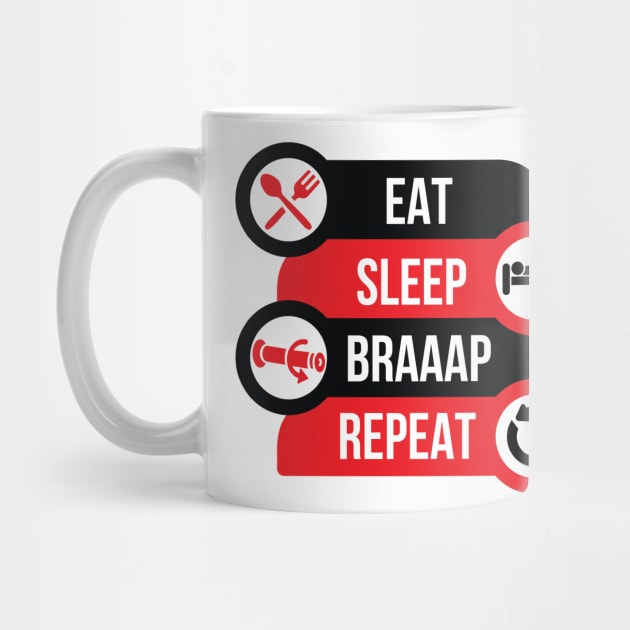 Eat Sleep Braaap Repeat by Dirt Bike Gear